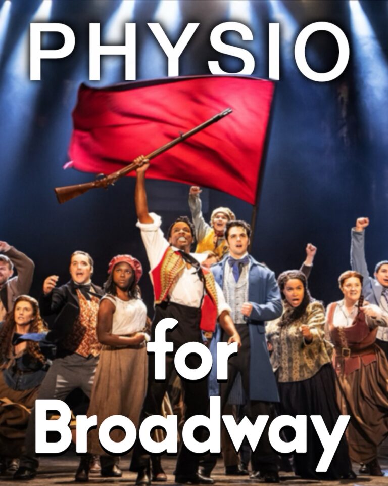 Physiotherapy for Broadway Musicals